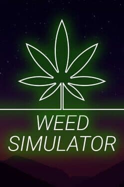 Weed Simulator