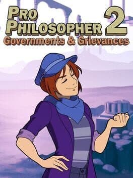 Pro Philosopher 2: Governments & Grievances