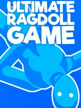 Ultimate Ragdoll Game