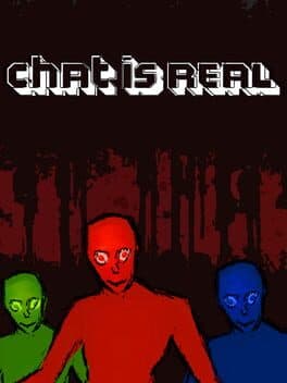 Chat is Real