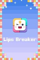 Lips Breaker