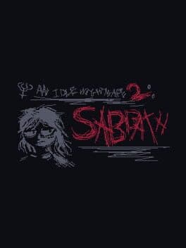 An Idle Nightmare 2: Sabbath