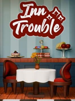 Inn Trouble