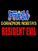 Doraemon: Nobita's Resident Evil