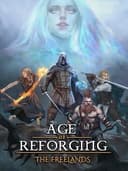 Age of Reforging: The Freelands