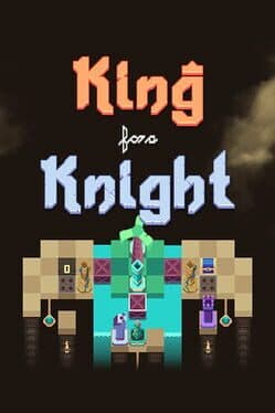 King for a Knight