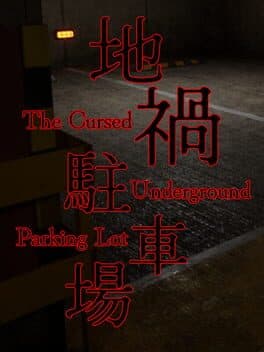 The Cursed Underground Parking Lot