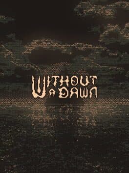 Without a Dawn