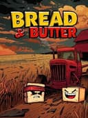 Bread & Butter