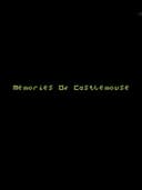 Memories of Castlemouse