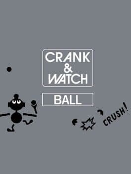 Crank & Watch: Ball