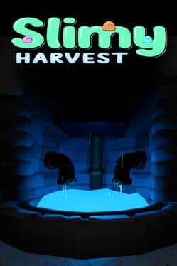 Slimy Harvest