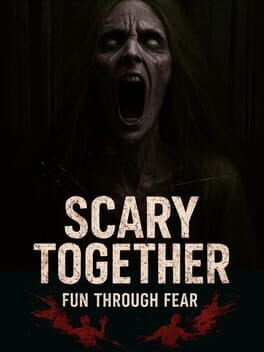 Scary Together