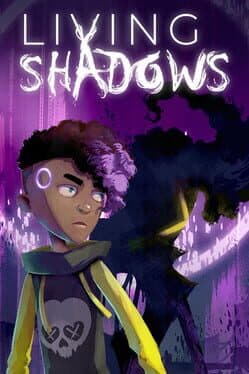 Living Shadows