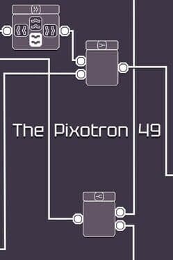 The Pixotron 49