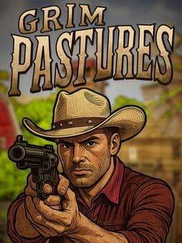 Grim Pastures