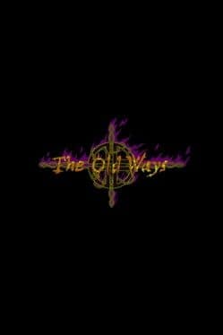 The Old Ways