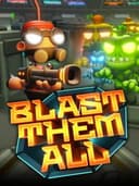 Blast Them All