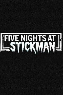 Five Nights at Stickman