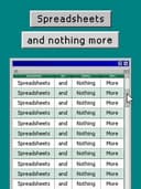 Spreadsheets and Nothing More