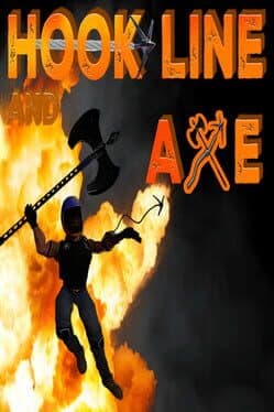 Hook, Line, and Axe