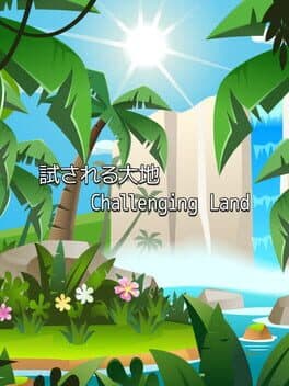 Challenging Land