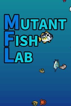 Mutant Fish Lab