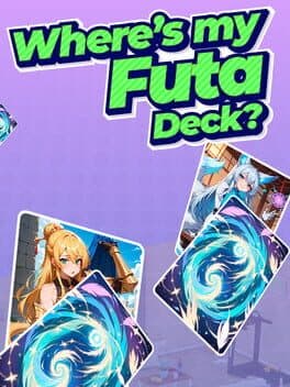 Where's my Futa Deck?
