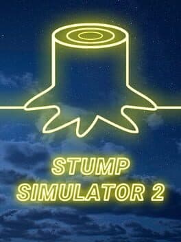 Stump Simulator 2