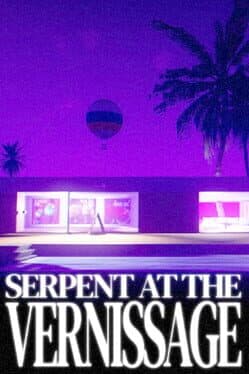 Serpent at the Vernissage