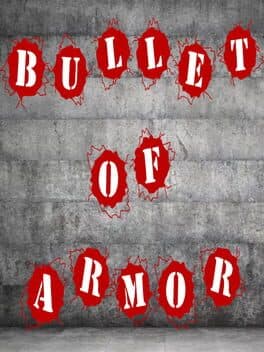 Bullet of Armor
