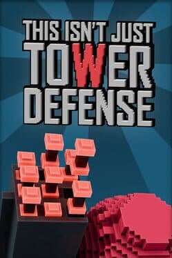 This Isn't Just Tower Defense