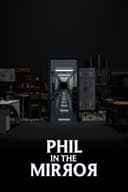 Phil in the Mirror