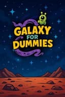Galaxy for Dummies
