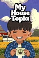 My Housetopia