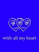 With All My Heart