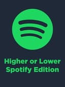 Higher or Lower: Spotify Edition
