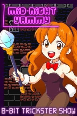 Midnight Yammy 8-Bit Trickster Show