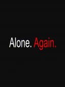Alone. Again.