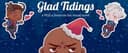 Glad Tidings