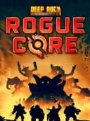 Deep Rock Galactic: Rogue Core