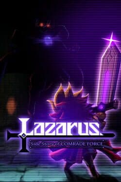 Lazarus: Side Story of Comrade Force