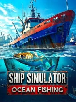 Ship Simulator: Ocean Fishing