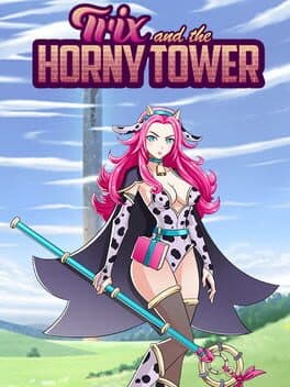 Trix and the Horny Tower