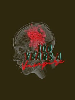 100 Years A Vampire