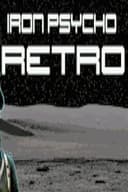 Iron Psycho: Retro