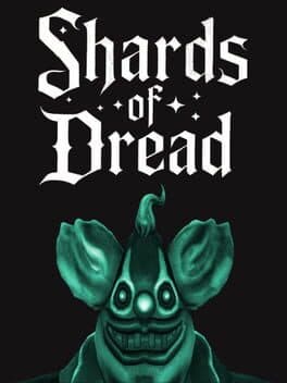 Shards of Dread