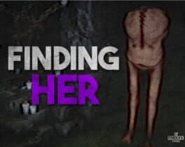 Finding Her