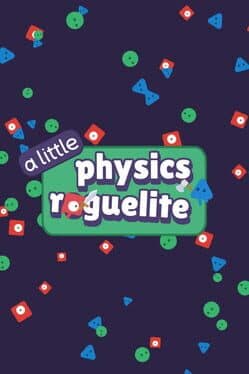 A Little Physics Roguelike