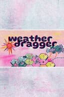 Weather Dragger